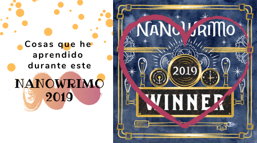 Cosas que he aprendido durante este #NaNoWrimo19